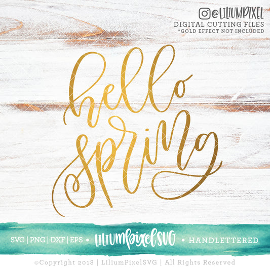 Hello Spring - SVG PNG DXF EPS Cut File • Silhouette • Cricut • More