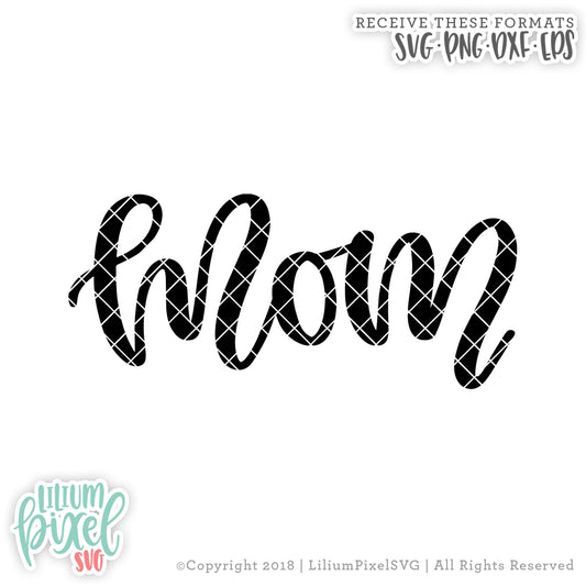 Handlettered Mom  - SVG PNG DXF EPS Cut File • Silhouette • Cricut • More