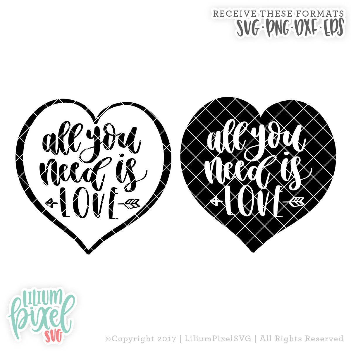 Love is All You Need - Heart - SVG PNG DXF EPS Cut File • Silhouette • Cricut • More