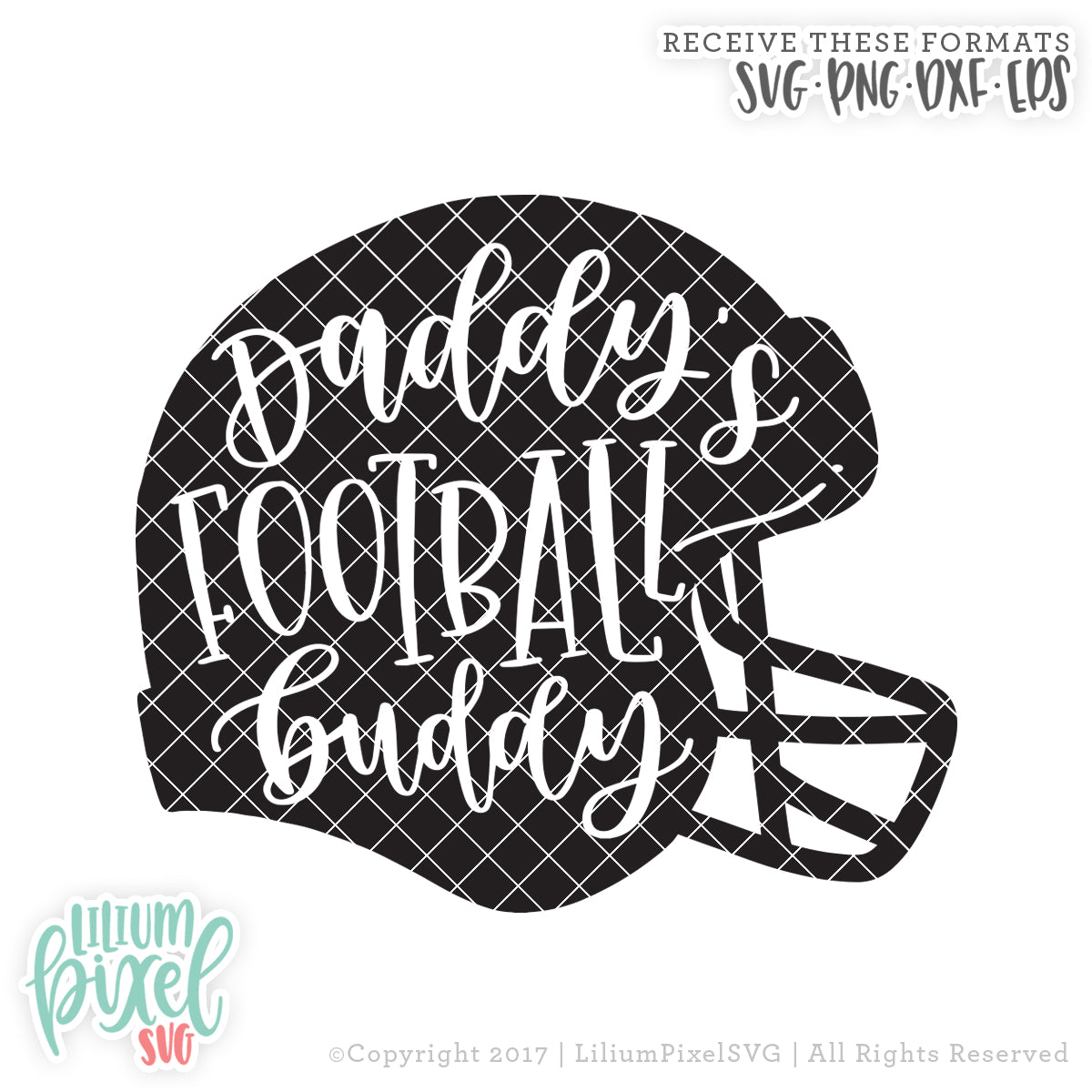 Football Helmet - Daddys Football Buddy - SVG PNG DXF EPS Cut File • Silhouette • Cricut • More