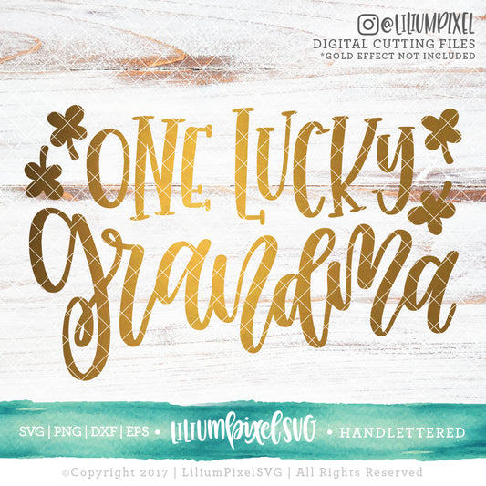 One Lucky Grandma - SVG PNG DXF EPS Cut File • Silhouette • Cricut • More