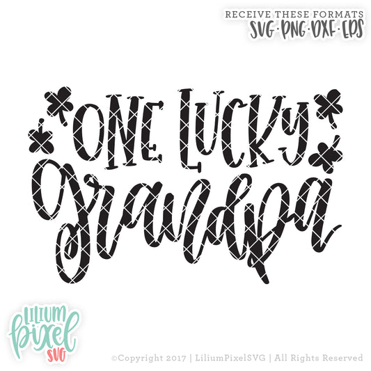 One Lucky Grandpa - SVG PNG DXF EPS Cut File • Silhouette • Cricut • More