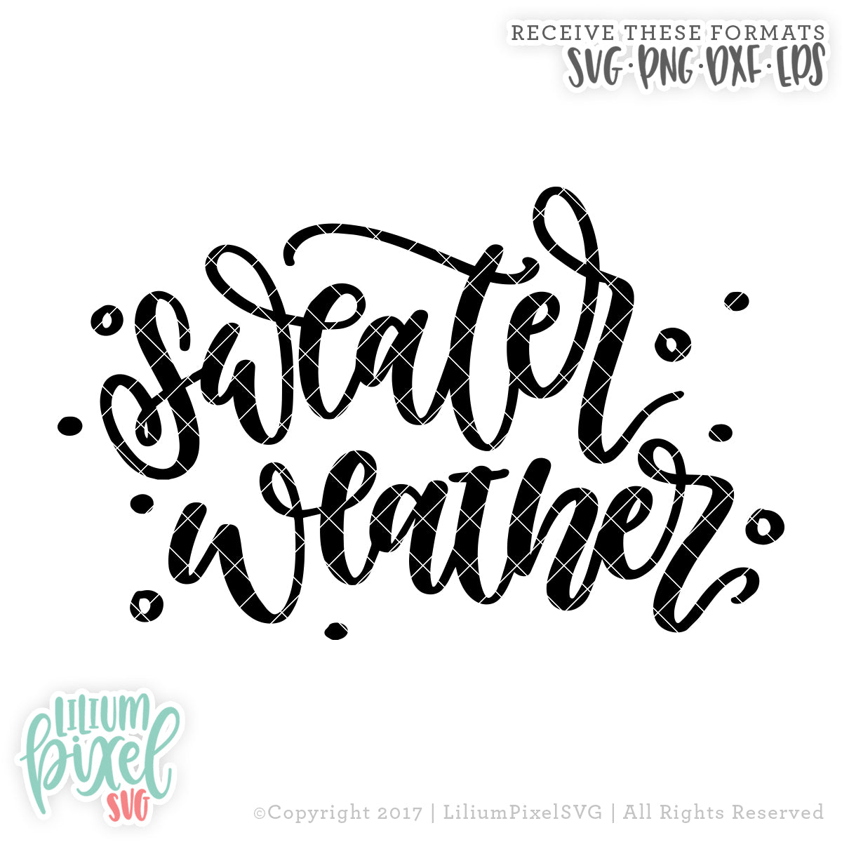 Sweater Weather - SVG PNG DXF EPS Cut File • Silhouette • Cricut • More