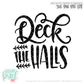 Deck the Halls - SVG PNG DXF EPS Cut File • Silhouette • Cricut • More - New 2017