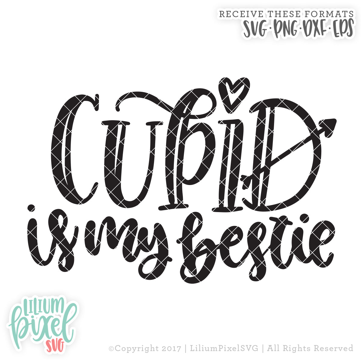 Cupid is My Bestie - SVG PNG DXF EPS Cut File • Silhouette • Cricut • More