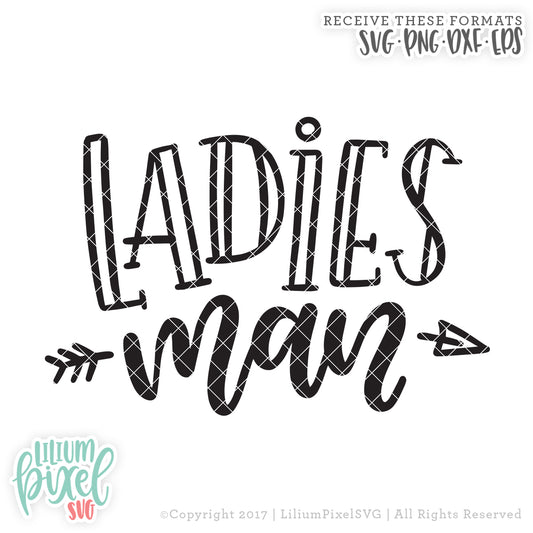 Ladies Man - SVG PNG DXF EPS Cut File • Silhouette • Cricut • More