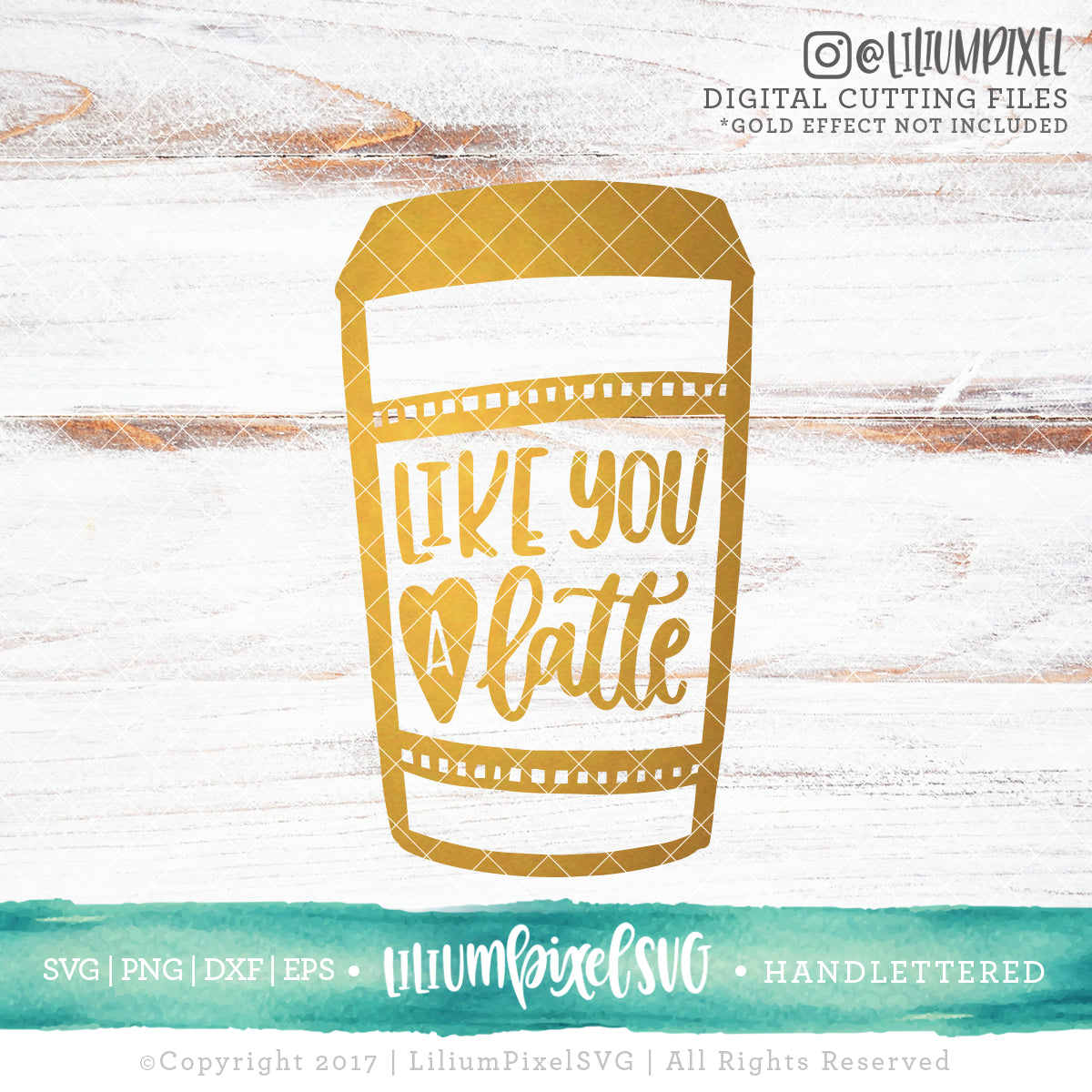 Like You A Latte - SVG PNG DXF EPS Cut File • Silhouette • Cricut • More
