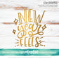 New Year Feels - SVG PNG DXF EPS Cut File • Silhouette • Cricut • More